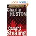 Caught Stealing: A Novel