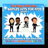 The Bingo Kids Sing Beatles Hits For Kids Volume 2