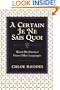 Certain 'je Ne Sais Quoi'