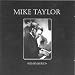 Mike Taylor Remembered