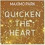 Quicken the Heart
