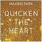 Quicken The Heart