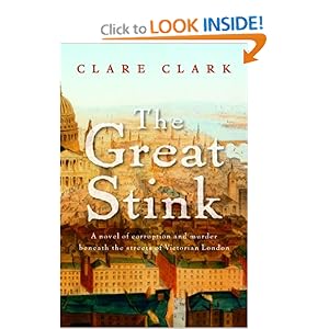 The Great Stink - Clare Clark