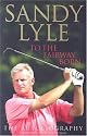 To the Fairway Born: The Autobiography