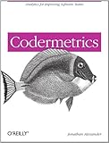 Codermetrics : analytics for improving software teams