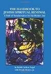 The Handbook to Jewish Spiritual Renewal: A Path of Transformation for the Modern Jew