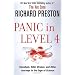 Panic in Level 4: Cannibals, Killer Viruses, and Other Journeys to the Edge of Science