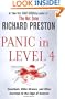 Panic in Level 4: Cannibals, Killer Viruses, and Other Journeys to the Edge of Science