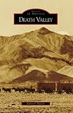 Search : Death Valley (Images of America (Arcadia Publishing))