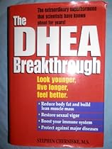 The DHEA Breakthrough The DHEA Breakthrough