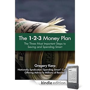 The 1-2-3 Money Plan: The Three Most Important Steps to Saving and Spending Smart