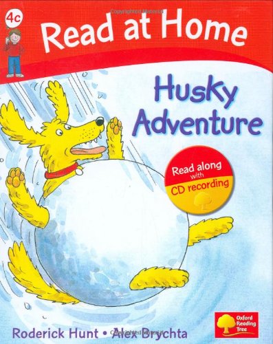 Oxford University Press Read at Home: 4c: Husky Adventure Book + CD (Read at Home Level 4c)