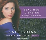 Beautiful Disaster (Privilege)
