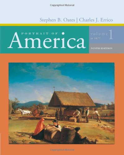 Portrait of America: Volume 1: To 1877