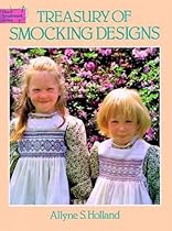 Treasury of Smocking Designs (Dover Embroidery, Needlepoint) Treasury of Smocking Designs (Dover Embroidery, Needlepoint)