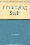 Employing staff : articles from the British medical journal