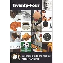 Twenty-four: Integrating Faith and Real Life