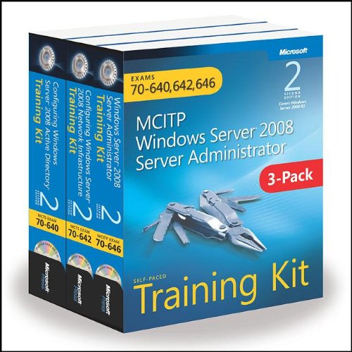 MCITP Windows Server 2008 Server Administrator: Training Kit 3-Pack: Exams 70-640, 70-642, 70-646, 2nd Edition Book/CD Package