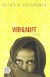 Verkauft: Roman