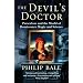The Devil's Doctor: Paracelsus and the World of Renaissance Magic and Science