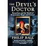 The Devil's Doctor: Paracelsus and the World of Renaissance Magic and Science
