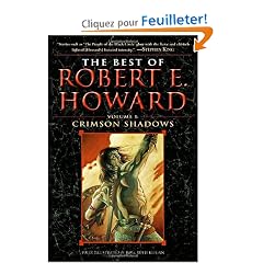 The Best of Robert E. Howard: Crimson Shadows