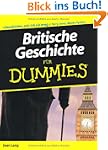 Britische Geschichte f�r Dummies