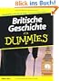 Britische Geschichte f�r Dummies