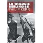 Trilogie berlinoise - (LI) de Philip Kerr