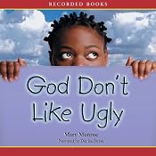 God Don't Like Ugly | [Mary Monroe]