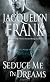 Seduce Me in Dreams