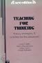 Teaching for Thinking: Theory, Strategies, and Activities for the Classroom