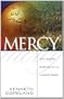 Mercy- The Divine Rescue of the Human Race