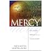 Mercy- The Divine Rescue of the Human Race