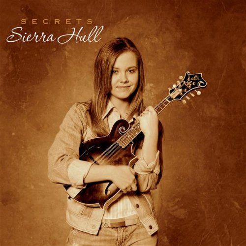 Sierra Hull - Secrets Lyrics - Zortam Music