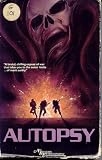 Autopsy ; a Brutal Chilling Expose of War