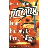 Addiction: From Biology to Drug Policy