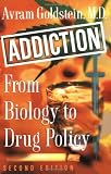 Addiction: From Biology to Drug Policy
