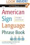 The American Sign Language Phrase Book