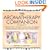 The Aromatherapy Companion: Medicinal Uses/Ayurvedic Healing/Body-Care Blends/Perfumes & Scents/Emotional Health & Well-Being (Herbal Body)
