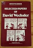 Selected papers of David Wechsler