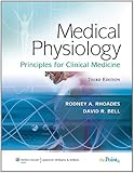 Medical Physiology: Principles for Clinical Medicine (MEDICAL PHYSIOLOGY (RHOADES))