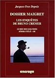 Dossier Maigret : Les enquêtes de Bruno Crémer, guide des grandes séries télé - III
