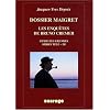 Dossier Maigret : Les enqu�tes de Bruno Cr�mer, guide des grandes s�ries t�l� - III