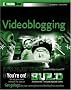 Videoblogging Videoblogging