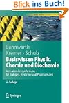 Basiswissen Physik, Chemie und Bioche...