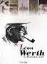 L�on Werth : Le Promeneur d'art