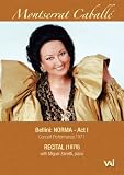Montserrat Caballe: Norma, Act I
