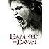 Damned by Dawn