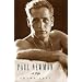 Paul Newman: A Life